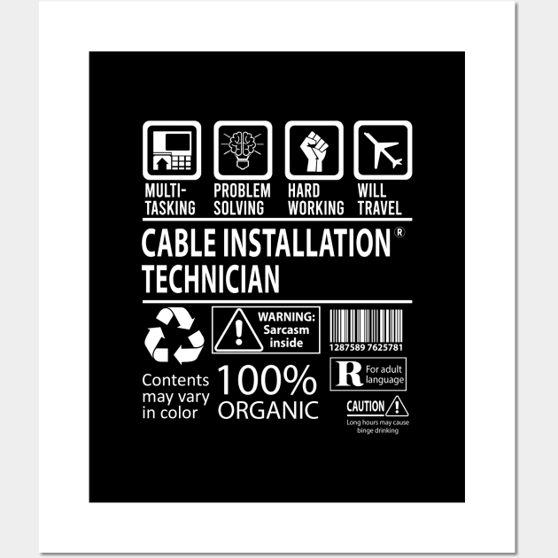 Cable Installation Technician T Shirt - MultiTasking Certified Job Gift Item Tee Wall Art by Aquastal